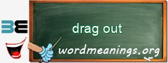 WordMeaning blackboard for drag out